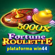 plataforma win44